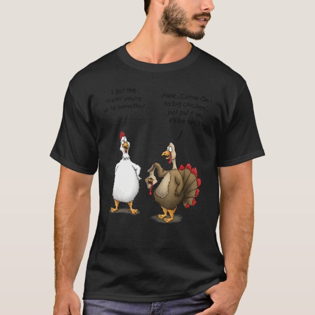 Camiseta Thanksgiving Big Chicken It ll Be Fun Turkey (Frente)