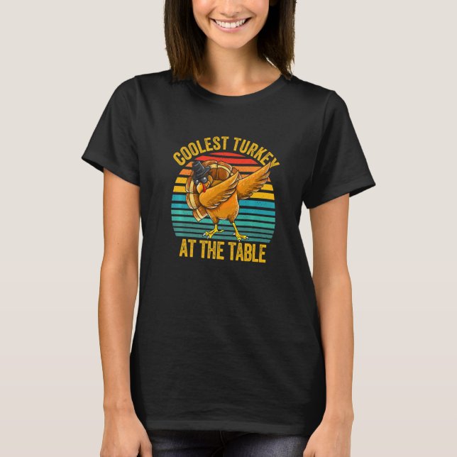 Camiseta Thanksgiving Dabbing Turkey Coolest Turkey At The  (Frente)