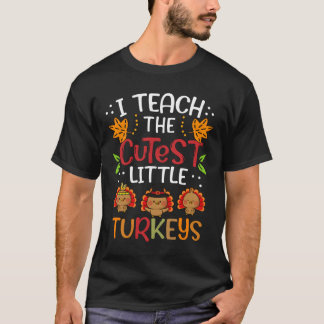 Camiseta Thanksgiving For Teachers I Teach The St Little Tu
