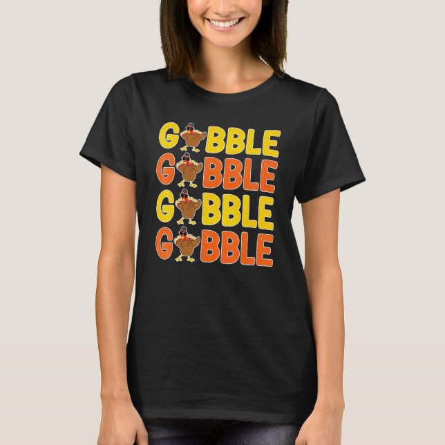 Camiseta Thanksgiving Gobble Greeting  Dinner Turkey (Frente)