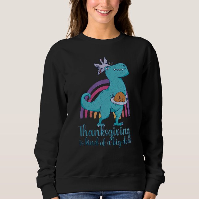 Camiseta Thanksgiving is kind of a big deal dinosaur (Frente)