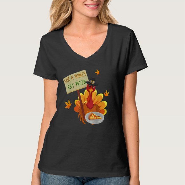 Camiseta Thanksgiving Save a Turkey Eat Pizza Thankful for  (Frente)