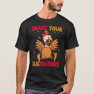 Camiseta Thanksgiving Shake Your Tail Feathers