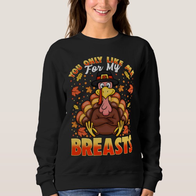 Camiseta Thanksgiving Tees for Women You Only Like My Breas (Frente)