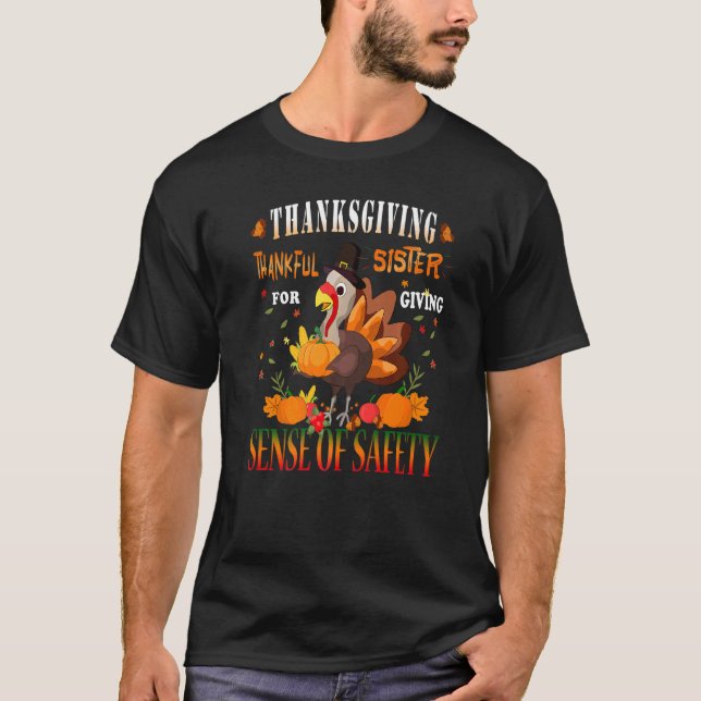 Camiseta Thanksgiving Thankful Sister For Giving Me Sense o (Frente)
