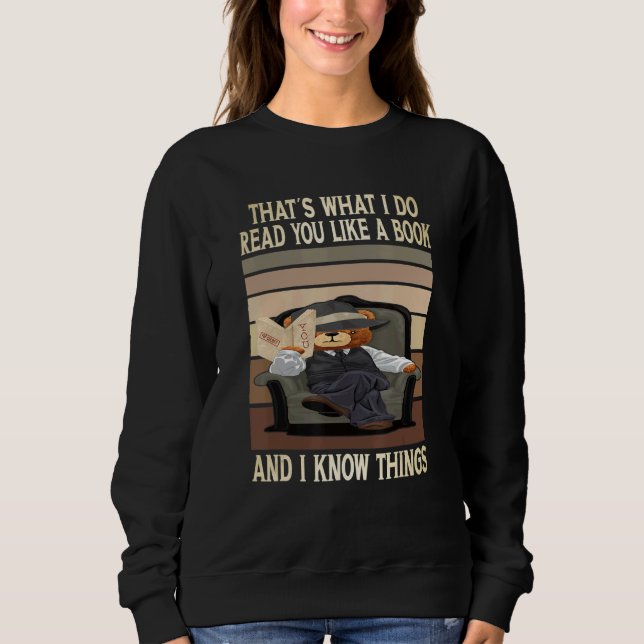 Camiseta That´s What I Do Read You Like A Book Know Things  (Frente)