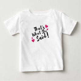 Camiseta That’s What She Said” Funny– Sarcastic Humor 