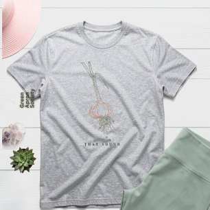 Camiseta That Sound Colheita de Alho Botânica