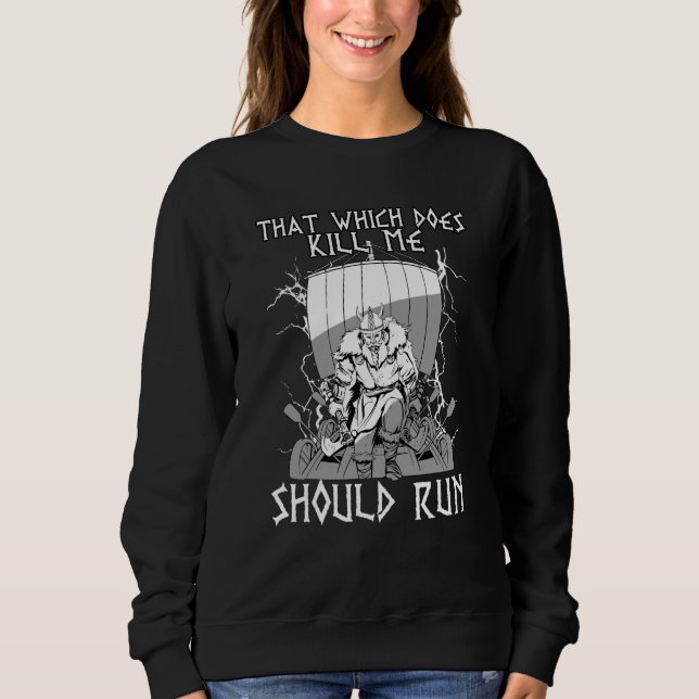 Camiseta That Which does not Kill Me Should Run I Valhalla  (Frente)
