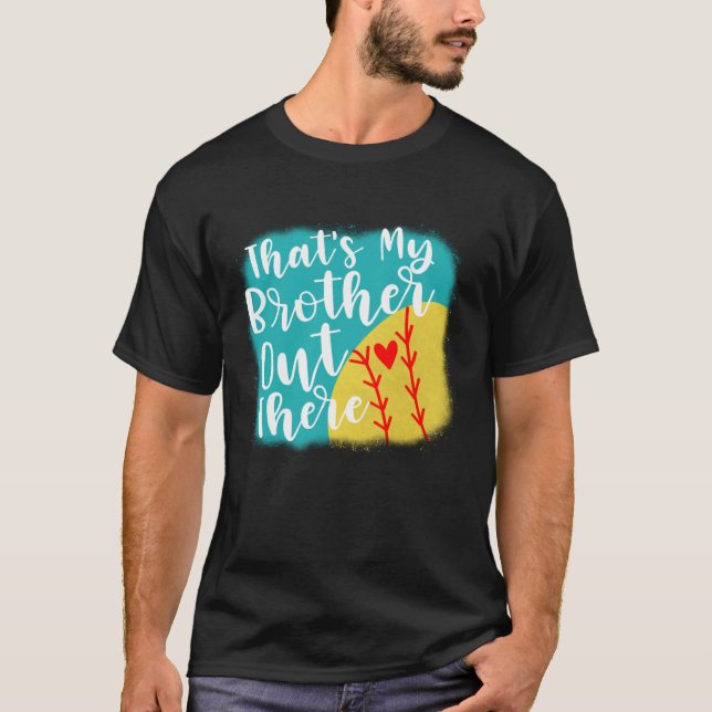 Camiseta thats my brother out there cute baseball players s (Frente)