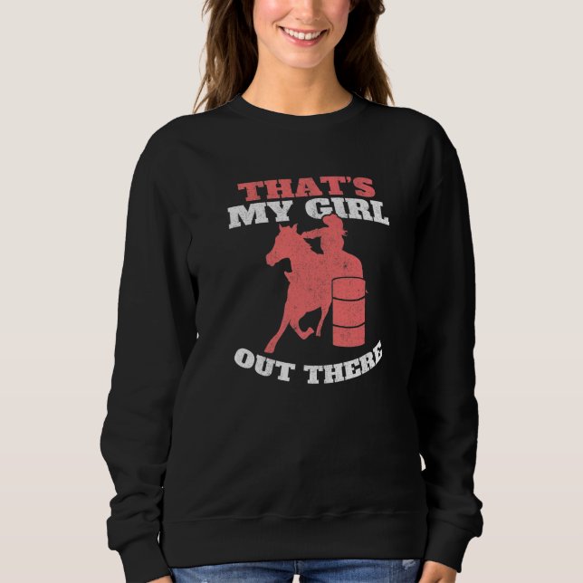 Camiseta That's My Girl Out There Barrel Racer Mom Barrel R (Frente)
