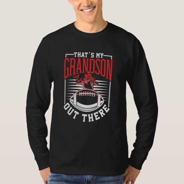Camiseta That's My Grandson Out There American Football Spo (Frente)
