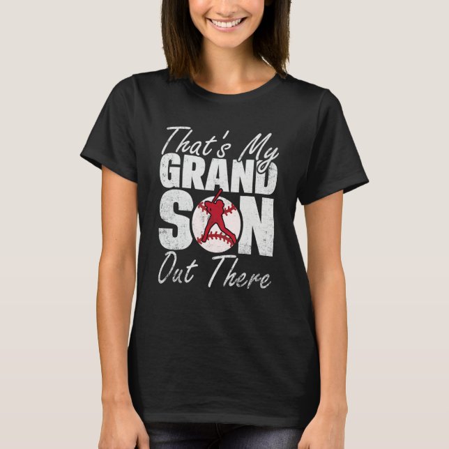 Camiseta That's My Grandson Out There Baseball Family Grand (Frente)