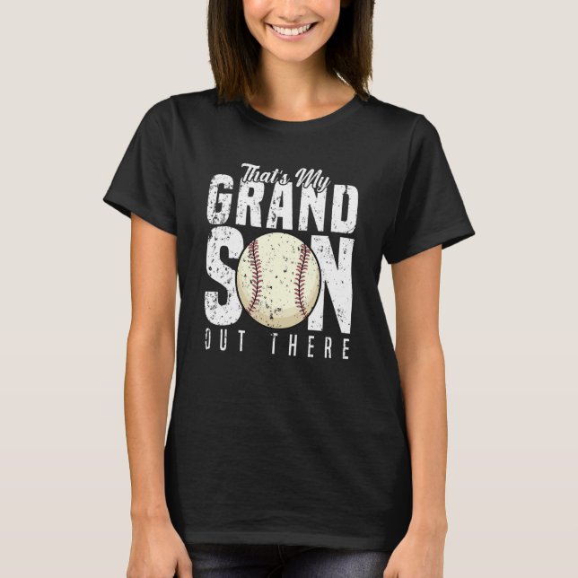Camiseta That's My Grandson Out There Baseball Grandpa and  (Frente)