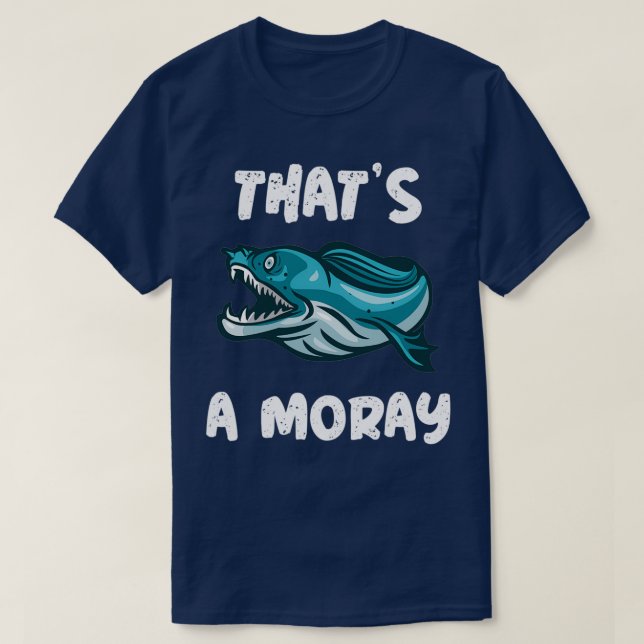 Camiseta Thatx27s A Moray Scuba Diving design (Frente do Design)