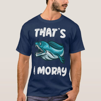 Camiseta Thatx27s A Moray Scuba Diving design