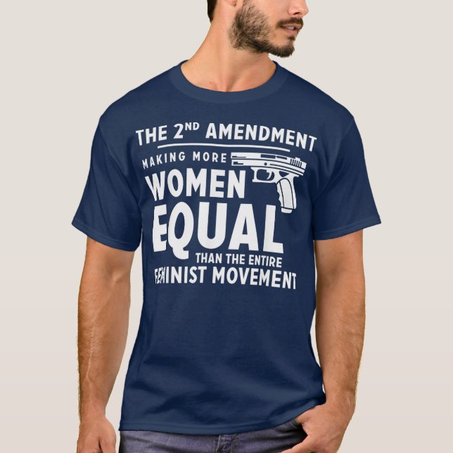 Camiseta The 2nd Amendment Making Women Equal (Frente)