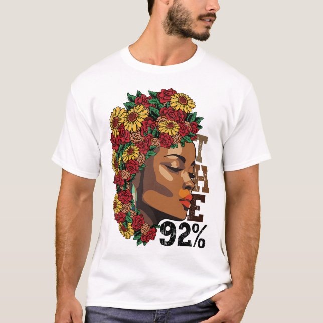 Camiseta The 92 Percent Floral Black Women Black History Mo (Frente)