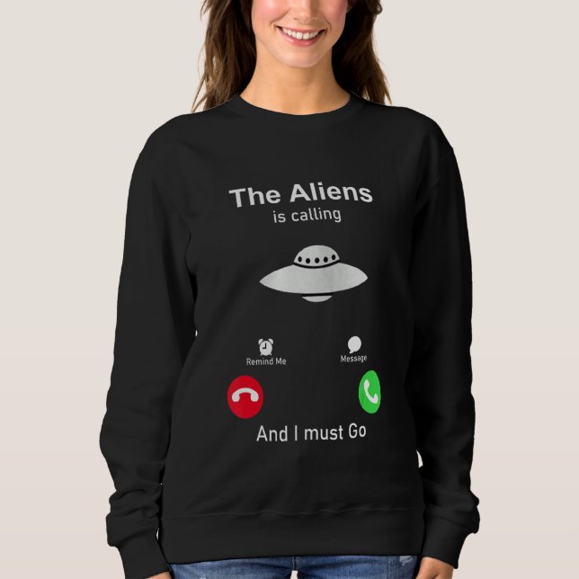 Camiseta The Aliens are calling and I must go (Frente)
