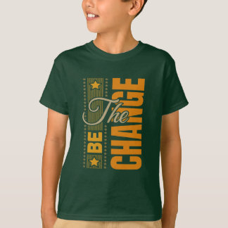 Camiseta The Be Change - Citação Motivacional Inspiracional