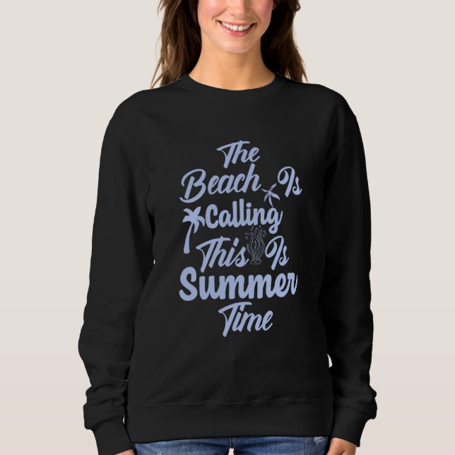 Camiseta The Beach Is Calling Ocean Tropical Summer Vacatio (Frente)