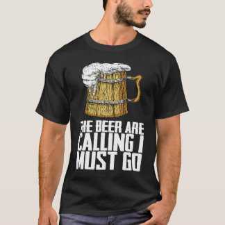 Camiseta The beer are calling i must go