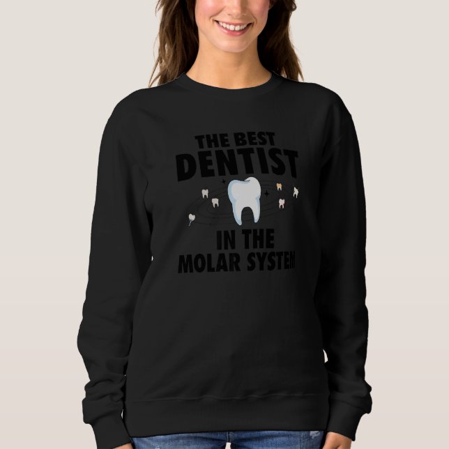 Camiseta The Best Dentist In The Molar System  Dental Hygie (Frente)
