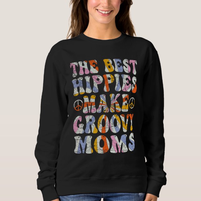 Camiseta The Best Hippies Make Groovy Moms Groovy Mom Retro (Frente)