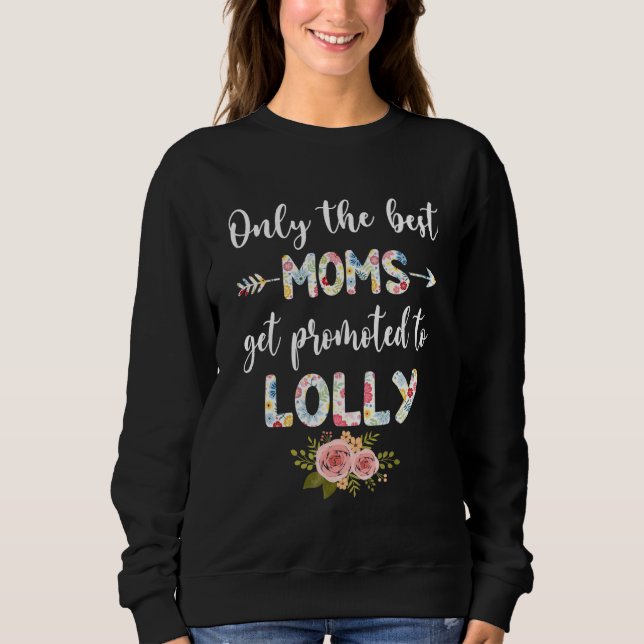 Camiseta The Best Moms Get Promoted To ONLY LOLLY  Floral (Frente)
