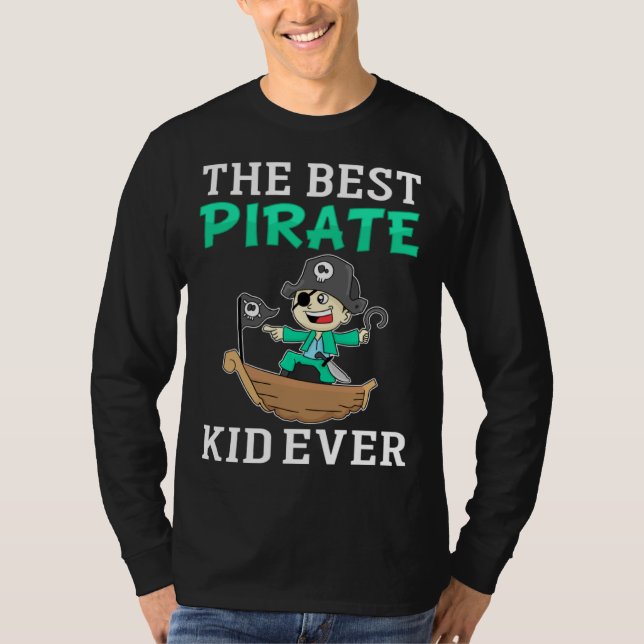 Camiseta The Best Pirate Kid Ever I Pirate (Frente)
