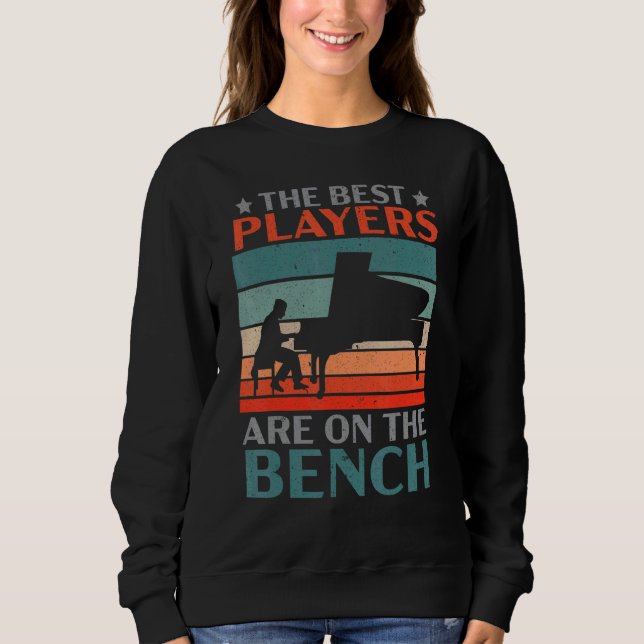 Camiseta The Best Players Are On The Bench Pianist Musician (Frente)