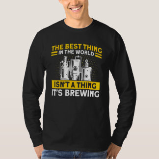 Camiseta The Best Thing In The World Craft Beer Brewer 1