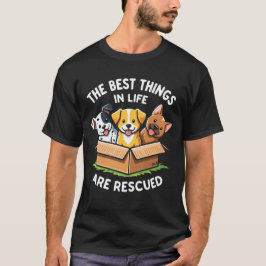 Camiseta The Best Things in Life Are Rescued Heartwarming