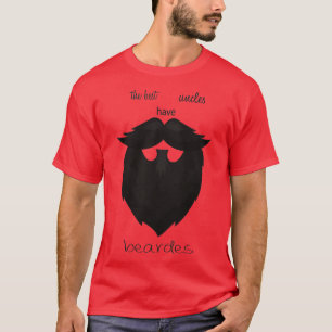 Camiseta The best uncles Have Beards TShirt Classic TShirt