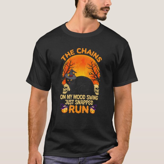Camiseta The Chains on My Mood Swing Just Snapped Run (Frente)