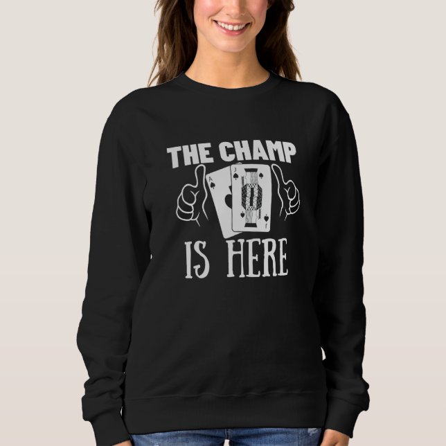 Camiseta The Champ Is Here Gambling  Blackjack  2 (Frente)