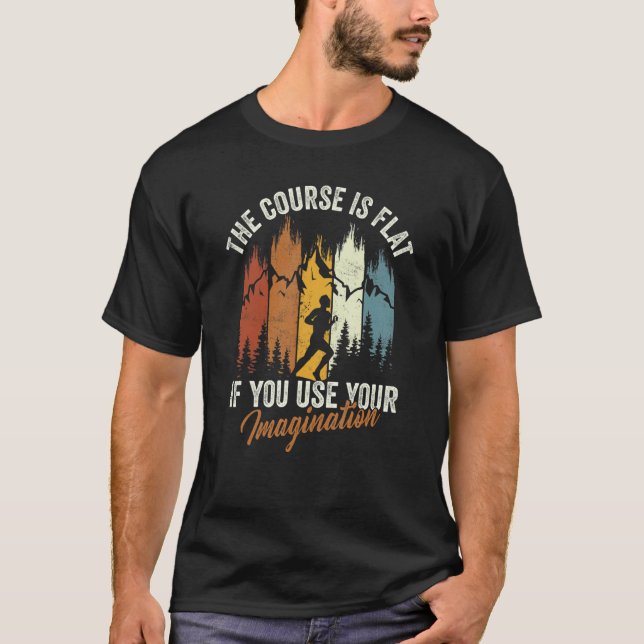 Camiseta The Course Is Flat Use Imagination Cross Country C (Frente)
