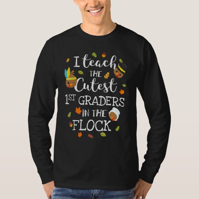 Camiseta The Cutest 1st Grade In The Flock Teacher Thanksgi (Frente)