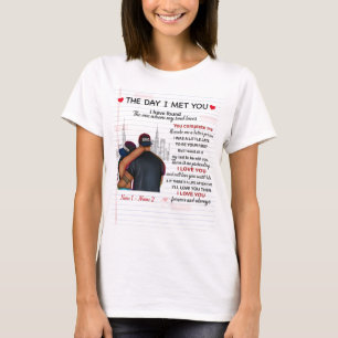 Camiseta The day i met you shirt