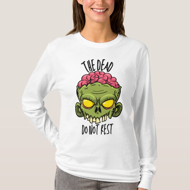 Camiseta The Dead Do Not Rest (Frente)