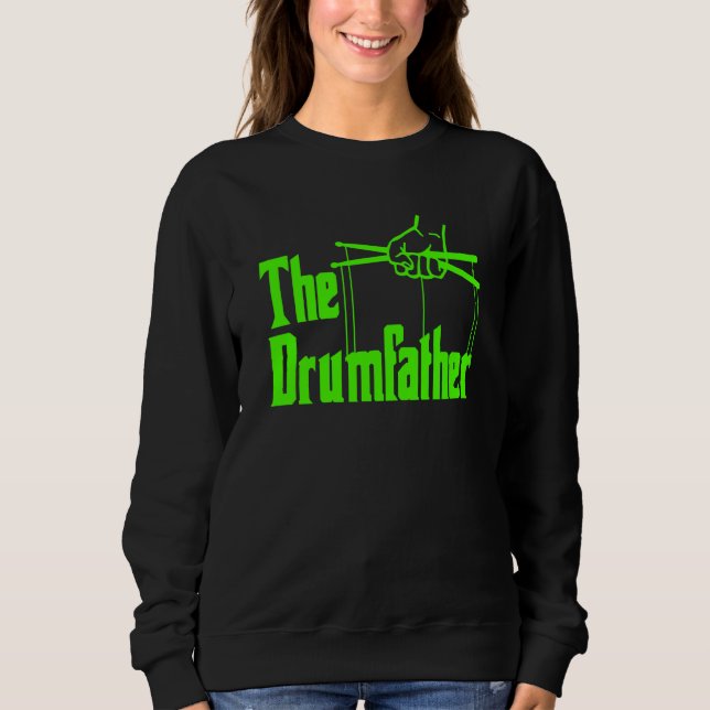Camiseta The Drumfather Quote For Drummer  1 (Frente)
