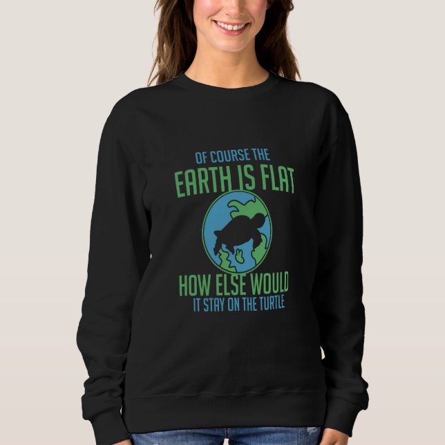 Camiseta The Earth is Flat how else would it stay on the Tu (Frente)