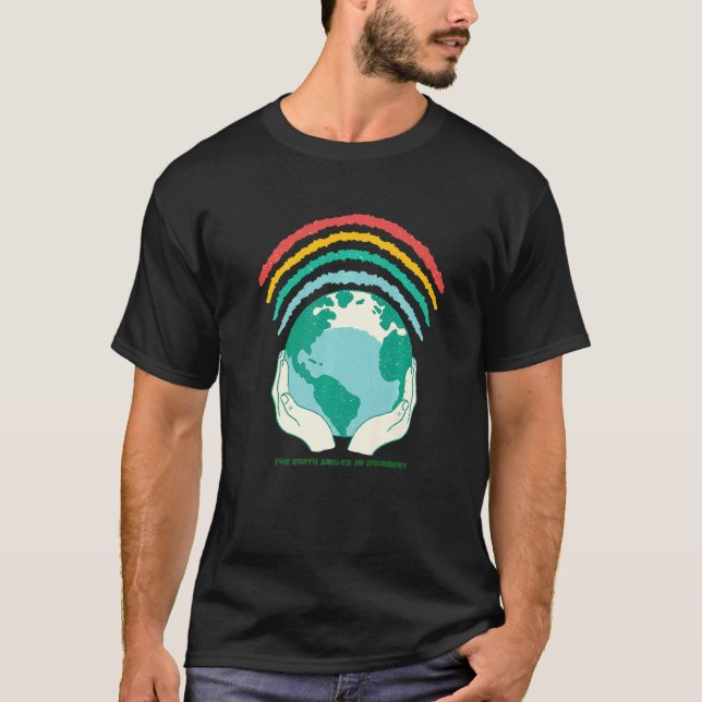 Camiseta The Earth Smiles In Rainbows   (Frente)