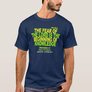 Camiseta the fear of the lord is the beginning