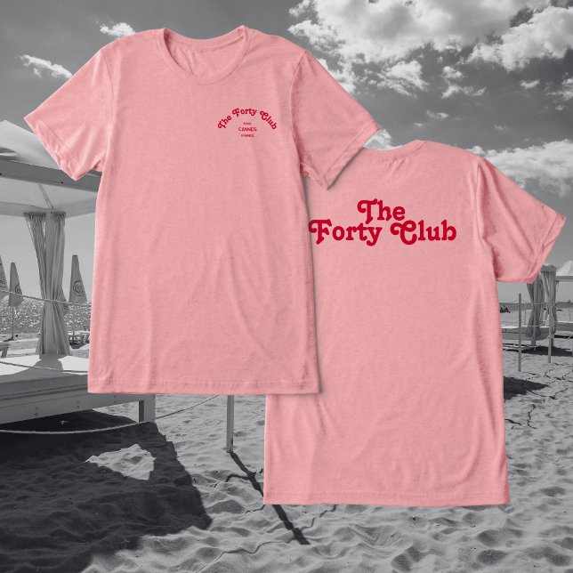Camiseta The Forty Club Pink Oversize 40th Birthday Party  (Criador carregado)