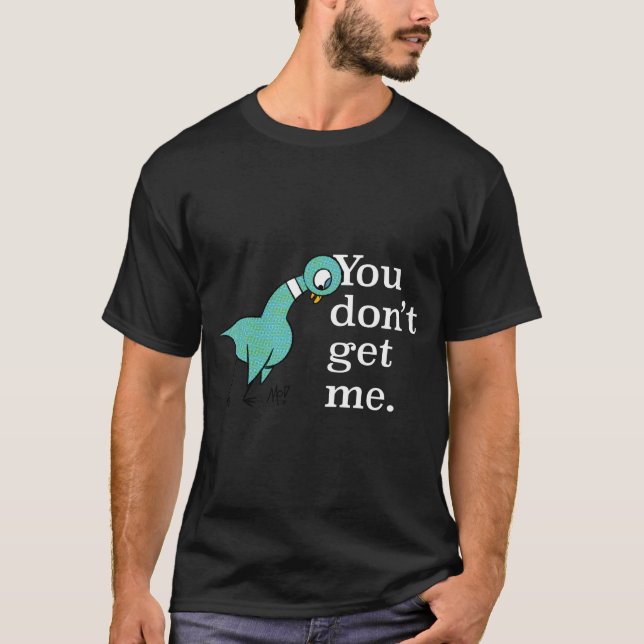 Camiseta The Geon You Dont Get Me Kids Smoke G  (Frente)
