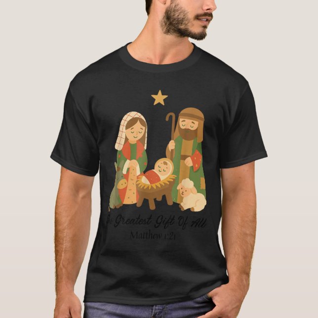 Camiseta The Greatest Gift Off All Nativity Scene Jesus Mat (Frente)
