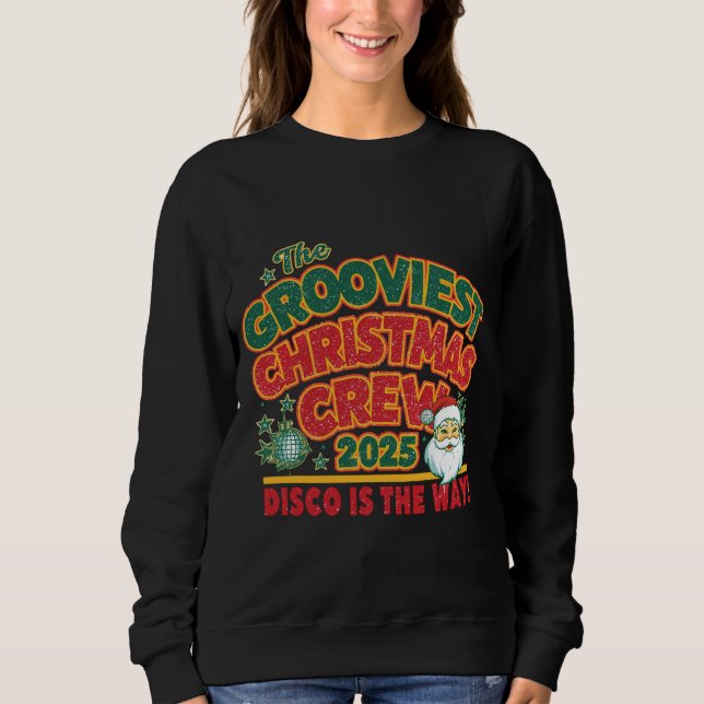 Camiseta The GROOVIEST CHRISTMAS CREW 2025 (Frente)
