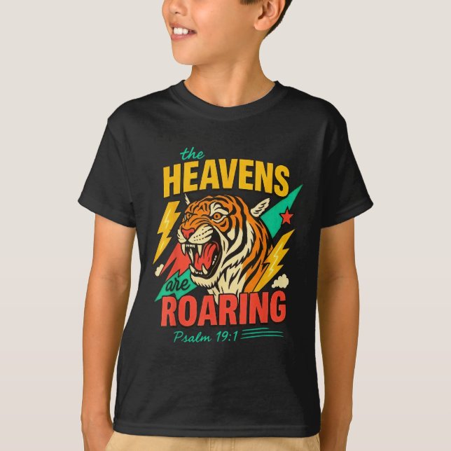 Camiseta The Heavens Are Roaring Psalm 19_1 Tiger Christian (Frente)