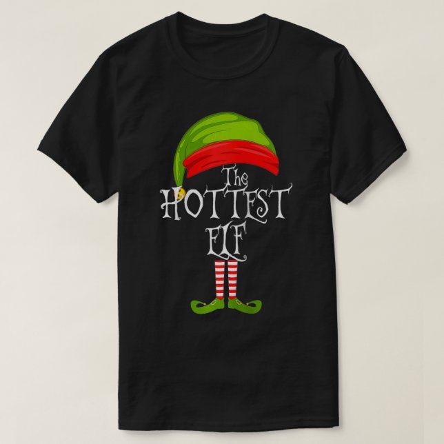 Camiseta The Hottest Elf Cute Gift Tee Matching Family Chri (Frente do Design)